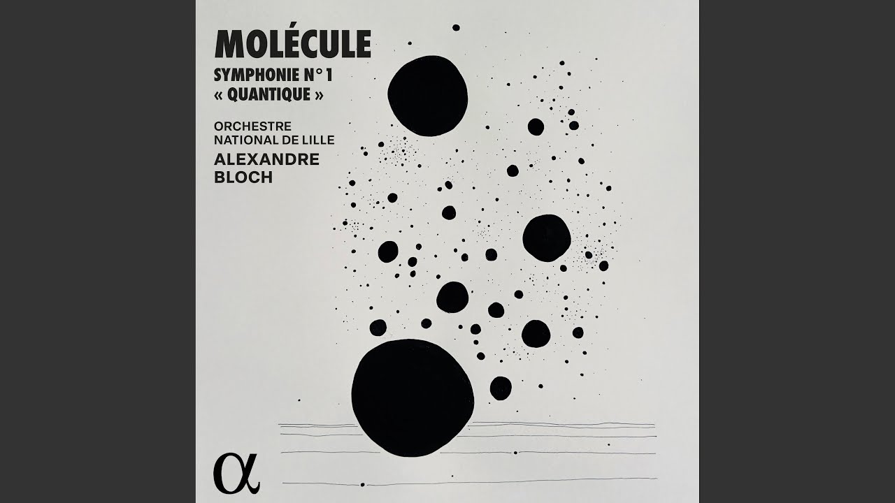 Obejrzyj Symphonie No. 1 "Quantique": Mouvement II: No. 4, Magma w YouTube