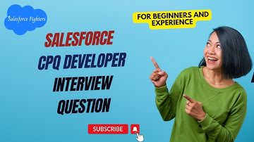 Top Salesforce CPQ Developer Interview Question and Answers | For Beginners and Experience