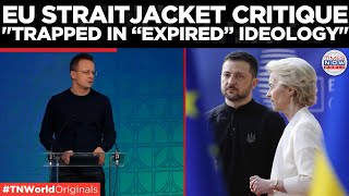 Hungary Breaks Ranks Szijjarto Declares Eu Weakened And Globally Irrelevant World News