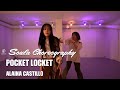 POCKET LOCKET - ALAINA CASTILLO I SOULA Choreography / Urban Play Dance Academy