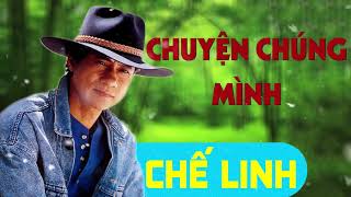 Miniatura del video "Chuyện Chúng Minh - Chế Linh | Nhạc Vàng Xưa Hay Nhất (Trước 1975)"