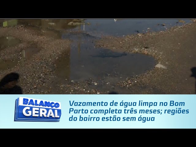 Vazamento de água limpa no Bom Parto completa três meses; regiões do bairro estão sem água