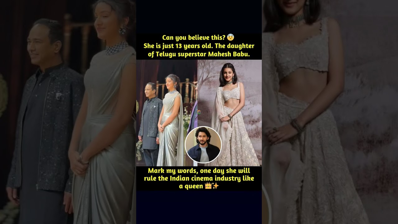 Sitara Ghattamaneni, the 13-year-old daughter of Telugu superstar Mahesh Babu 