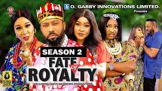 FATE OF ROYALTY (SEASON 2){TRENDING NEW NIGERIA  MOVIE}-2023 LATEST NIGERIAN NOLLYWOOD MOVIE