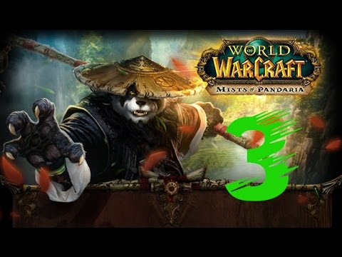 Видео: Wow Прохождение World of Warcraft за ПАНДАРЕНА - МОНАХА (серия 3)