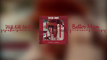 Better Man (Taylor's Version)  8D AUDIO