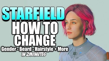 Starfield | Character Customization *After Creation* - All Options in One Location!