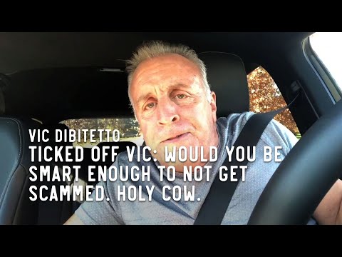 Ticked Off Vic: Would you be smart enough to NOT get scammed. Holy cow.