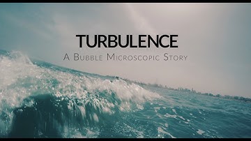Turbulence  - A Bubble Microscopic Story