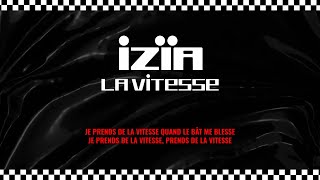 Miniatura de vídeo de "Izïa - La vitesse (Lyrics Video)"