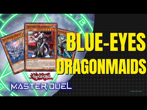 【Gimmick Deck】 Blue-Eyes Dragonmaids【Master Duel】 - 【Gimmick Deck】 Blue-Eyes Dragonmaids【Master Duel】