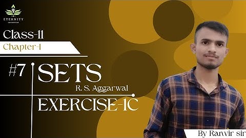 #7. Exercise-1C || Sets || Class-11 || R.S. Aggarwal  || 👆