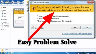 do you want to allow the following  program… in windows pc 10 /8/7 problem