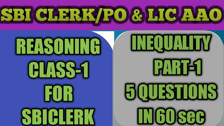 LIC AAO, SBI PO/CLERK || INEQUALITY PART-1