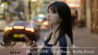 Colors (EQRIC_ Third Places_ Muffin Cover)#colour#revealedmusicmmvn#rmmv