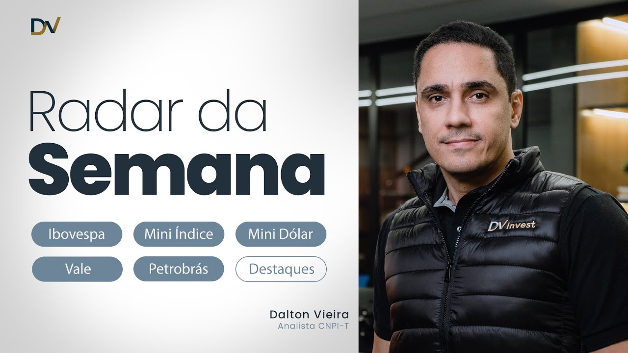 radar-da-semana-12-a-166-ibov-dolar-di-indices-setoriais-e-mais-14-acoes-que-destaco