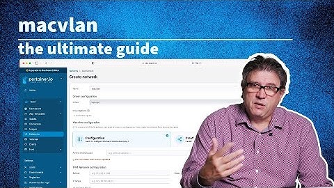 macvlan - the ultimate guide