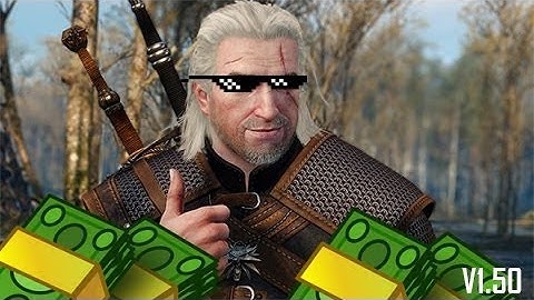 The Witcher 3 Top Tricks For Unlimited Money Glitch Patch 1.50 Unlimited* (Nov 2017)