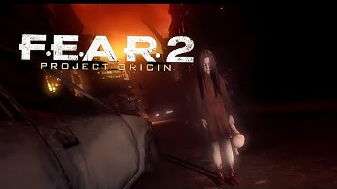 F.E.A.R. 2: Project Origin – Opening 10 Minutes | Gameplay Walkthrough