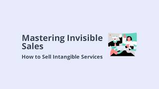 Selling The Invisible Mastering The Art Of Selling Complex Intangible Services