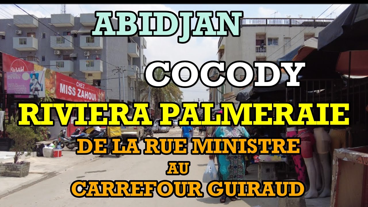 ABIDJAN – RIVIERA PALMERAIE (COCODY) : D’Après Barrage au Carrefour Giraud | Mars 2025