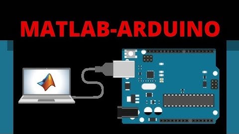 Communication Série entre Matlab et Arduino