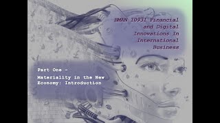 The New Economy matieriality and immateriality