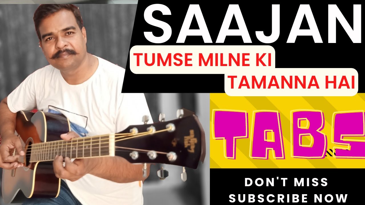Tumse Milne Ki Tamanna Hai-Guitar Lesson/TABS |Sajajan |SP Balasubramanyam | Nadeem, Shravan |