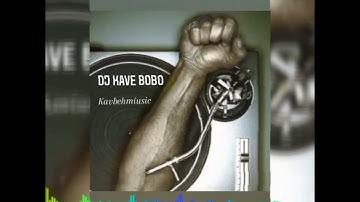 Kavbehmiusic2 Remix By DJ kave bobo