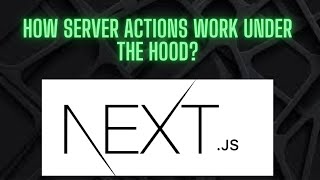 How Server Actions work under the hood in Next Js and React