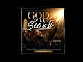 God Will See To It | Gospel Worship (God’s Providence)