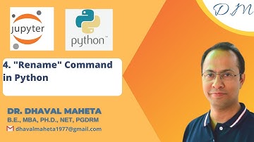 4. “Rename” command in Python || Dr. Dhaval Maheta