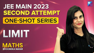 Limits Class 11 & 12 Maths in One-Shot (Full Chapter) | JEE Mains & Advanced 2023 | Bhoomika Ma