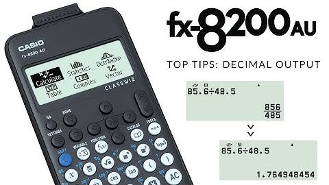 How to change your fx-8200 AU to decimal output