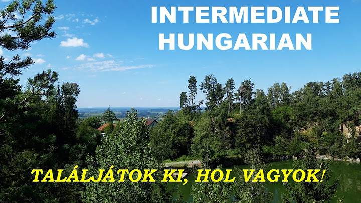 Találjátok ki, hol vagyok! (Part 1) | Intermediate Hungarian  - with EN/HU subs