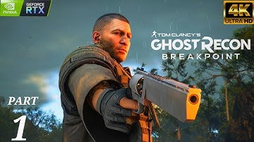 GHOST RECON BREAKPOINT Part 1 Walkthrough Gameplay - INTRO (FULL GAME)