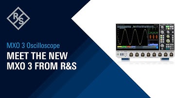 Meet the new MXO 3 from Rohde & Schwarz!