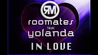 Roomates feat. Yolanda - In Love (Lyric Video)