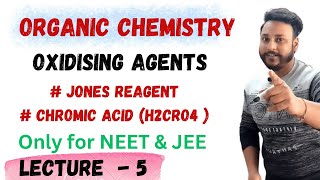 L-5| Jones reagent|CrO3+H2SO4 |Chromic acid|Oxidising Agents|Neet&JEE​⁠​⁠​⁠@fatehedge
