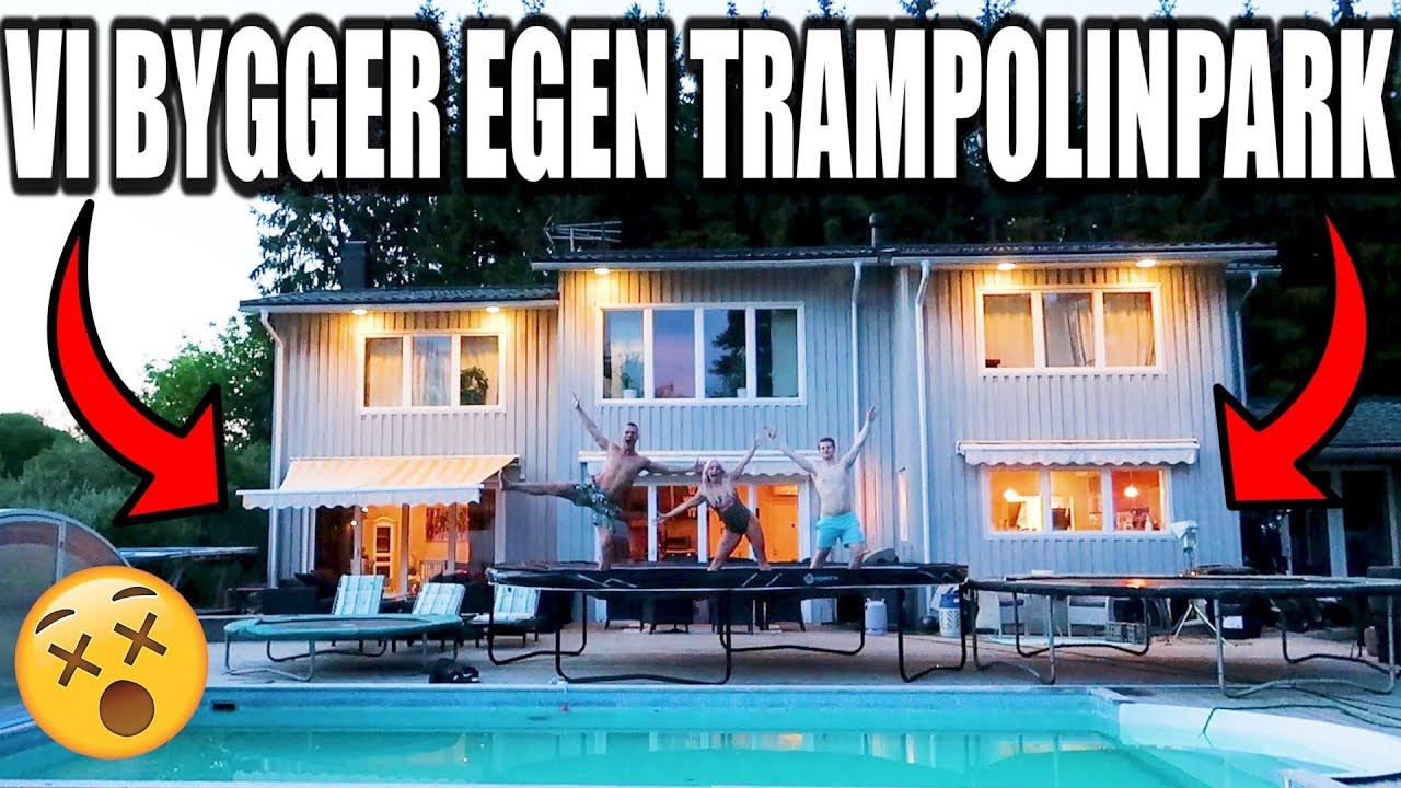 VI BYGGER EGEN TRAMPOLINPARK *VI KÖPER EN TRAMPOLIN*