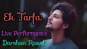 Ek Tarfa | Live Performance | Darshan Raval | IIT BHU | performed by Ayush Bhowate and Agrim Gupta