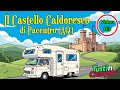 🚚 Il Castello Caldoresco 🌍 Pacentro (AQ) Andiamo in Camper ➡ Video Bis