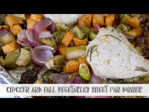 Chicken and Fall Vegetables Sheet Pan Dinner