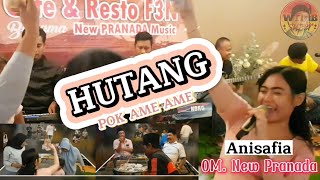 Anisafia - Hutang (Pok Amai Amai) Belalang kupu kupu | kafe & Resto F3N bersama OM. New Pranada