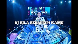 DJ BILA BERMIMPI KAMU JAGA DARI TIDURKU FULL BASS 2020 | DJ TIK TOK TERBARU SUARAMU SYAIRKU
