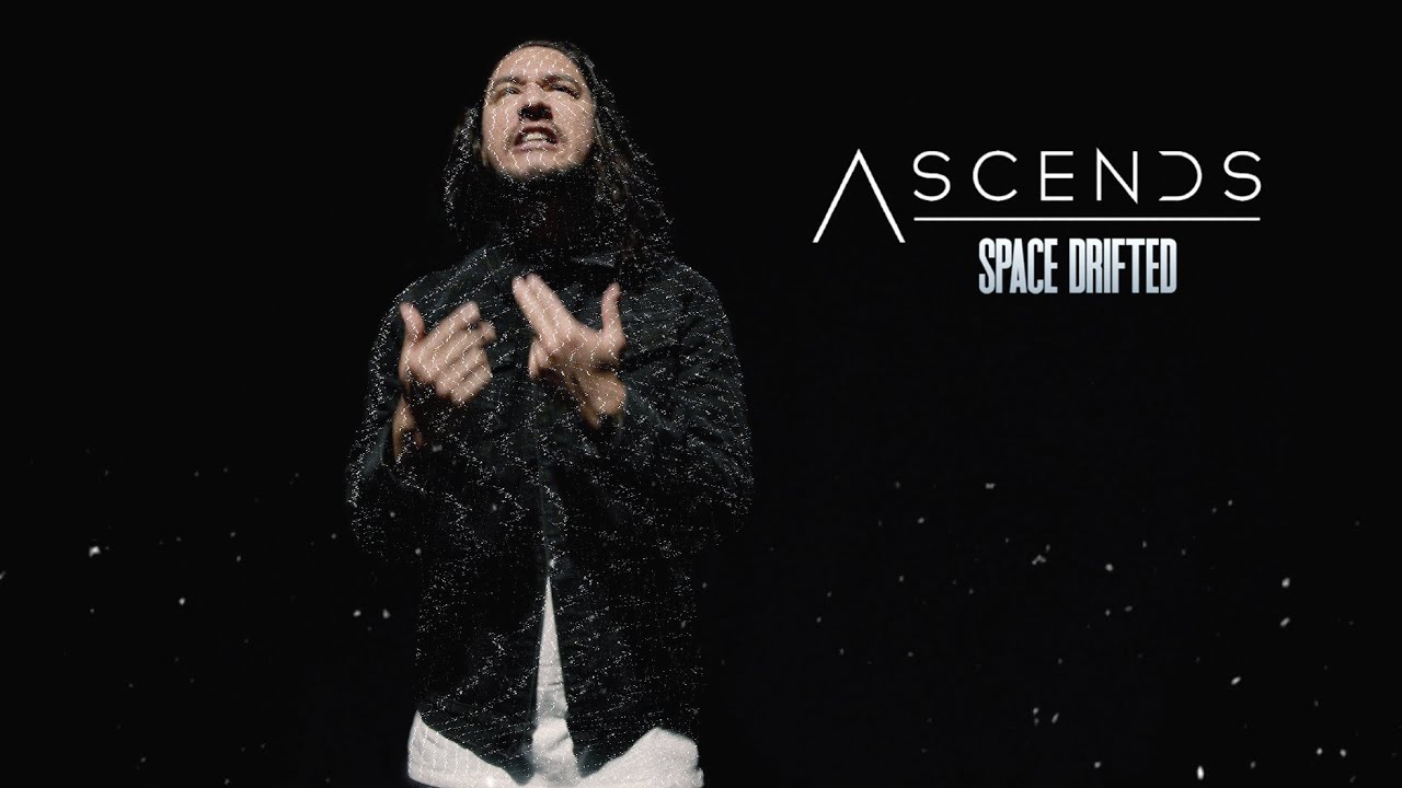 Ascends - Space Drifted (Official Music Video)