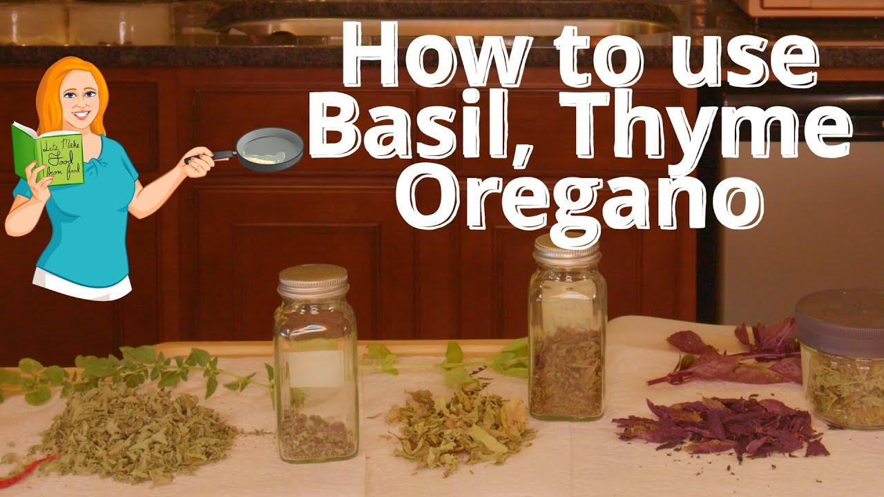 Using HERBS! Basil, Thyme & Oregano YouTube