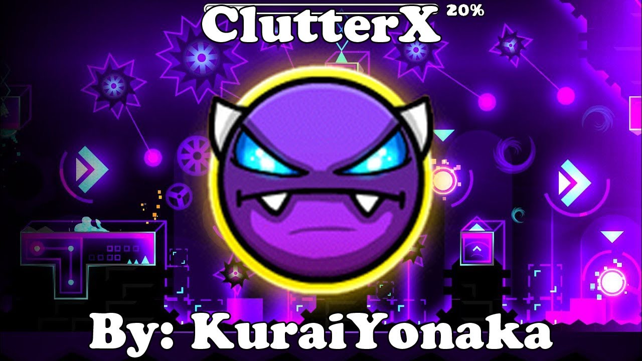 Geometry Dash 2.11 | ClutterX 100% | Easy Demon | By: KuraiYonaka - YouTube