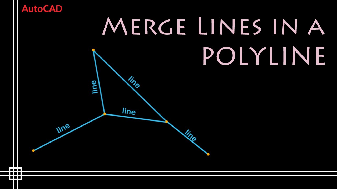 AutoCAD - Convert LINE to POLYLINE (Simple and Easy!) 