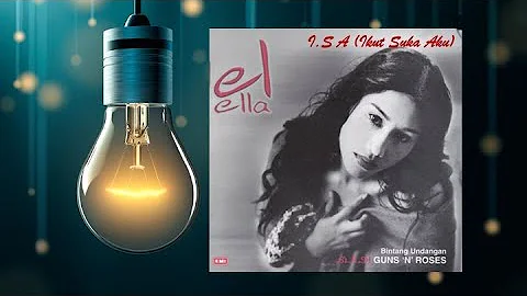 I.S.A [Ikut Suka Aku] - Ella (Official Audio)